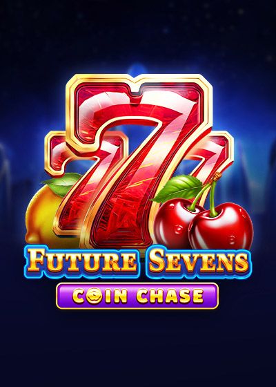 Future Sevens Coin Chase - Dream Play
