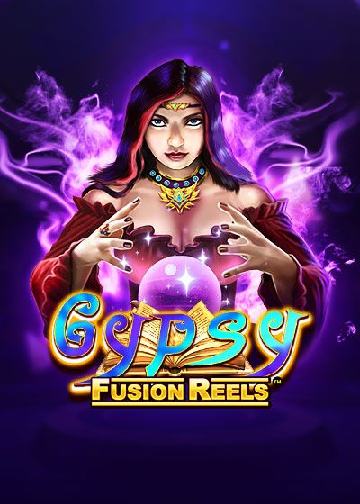 Gypsy Fusion Reels - KA Gaming