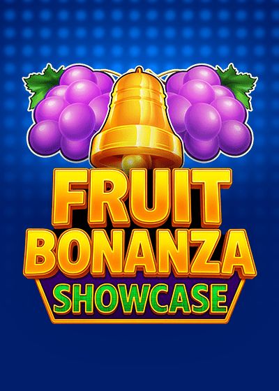 Fruit Bonanza Showcase - Lucky